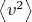 $\left\langle{v^2}\right\rangle$