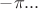 $-\pi ...$