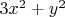 $3{{x}^{2}}+{{y}^{2}}$