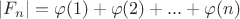 $|F_n|=\varphi(1)+\varphi(2)+...+\varphi(n)$
