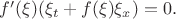 $f'(\xi)(\xi_t+f(\xi)\xi_x)=0.$