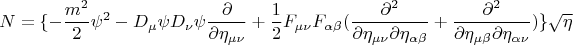 $$ N =  \lbrace - \frac {m^2} {2} \psi^2- D _{\mu} \psi D_{\nu} \psi \frac {\partial} {\partial \eta_{\mu \nu}} + \frac {1} {2} F_{\mu \nu} F_{\alpha \beta} (\frac {\partial^2} {\partial \eta_{\mu \nu} \partial \eta_{\alpha \beta}} + \frac {\partial^2} {\partial \eta_{\mu \beta} \partial \eta_{\alpha \nu}})  \rbrace \sqrt{\eta} $$