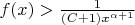 $f(x) > \frac{1}{(C+1)x^{\alpha+1}}$