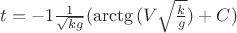 $t=-{1\frac{1}{\sqrt {kg}}}(\arctg{({V\sqrt{\frac{k}{g}})}+C)$