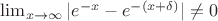 $\lim_{x \to \infty}|e^{-x}-e^{-(x+\delta)}|\ne0$