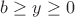 $b\ge y \ge 0$