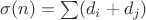 $\sigma (n)=\sum (d_i+d_j)$