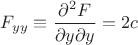 $F_{yy}\equiv\dfrac{\partial^2F}{\partial y\partial y}=2c$