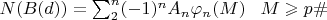$N(B(d))=\sum_2^n(-1)^nA_n\varphi_n(M)\;\;\;M\geqslant p\#$
