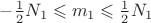 $-\frac{1}{2} N_1 \leqslant m_1\leqslant \frac{1}{2} N_1$