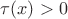 $\tau(x)>0$