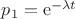 $p_1={\rm e}^{- \lambda t}$