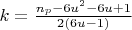 $ k = \frac{n_{p} - 6u^{2} - 6u + 1}
{2(6u - 1)} $