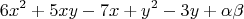 $$6x^2+5xy-7x+y^2-3y+\alpha\beta$