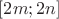 $[2m;2n]$