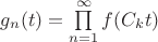 $g_n(t)=\prod\limits_{n=1}^{\infty}f(C_kt)$