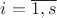 $i=\overline{1,s}$