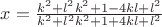 $x =  \frac{k^2+l^2 k^2+1-4 k l+l^2}{k^2+l^2 k^2+1+4 k l+l^2} $