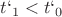 $t`_1<t`_0$