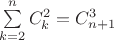 $\sum\limits_{k=2}^n C_k^2=C_{n+1}^3$