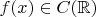 $f(x)\in C(\mathbb{R})$