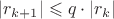 $|r_{k+1}|\leqslant q\cdot|r_k|$