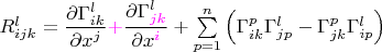 $R_{i j k}^l = \dfrac{\partial \Gamma_{i k}^l}{\partial x^j} {\color{magenta}+} \dfrac{\partial \Gamma^l_{\color{magenta}j k}}{\partial x^{\color{magenta}i}} + \sum\limits_{p=1}^n \left( \Gamma_{i k}^p \Gamma_{j p}^l - \Gamma_{j k}^p \Gamma_{i p}^l \right)$