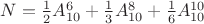 $N = {\frac12}{A_{10}^{6}}+{\frac13}{A_{10}^{8}}+{\frac16}{A_{10}^{10}}$