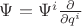 $\Psi = \Psi^i \frac{\partial}{\partial q^i}$