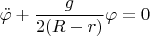 $$\ddot \varphi +\dfrac g{2(R-r)}\varphi =0$$