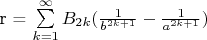 r =  \sum \limits_{k=1}^\infty B_{2k} (\frac{1}{b^{2k+1} }- \frac{1}{a^{2k+1}})