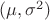 $(\mu,\sigma^2)$
