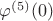$\varphi^{(5)}(0)$