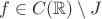 $f\in C(\mathbb R)\setminus J$