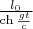 $\frac{l_0}{\ch\frac{gt}c}$