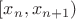 $[x_n, x_{n+1})$