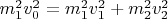 ${m_{1}^2}v_{0}^2 = {m_{1}^2}v_{1}^2 + {m_{2}^2}v_{2}^2$