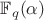 $\mathbb{F}_q(\alpha)$