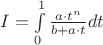 $I=\int\limits_0^1\frac{a\cdot t^n}{b+a\cdot t}dt$