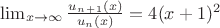 $\lim_{x\to\infty } \frac{u_n_+_1(x)}{u_n(x)}=4(x+1)^2$