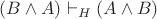 $(B\wedge A)\vdash_H(A\wedge B)$