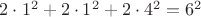 $2\cdot 1^2+2\cdot 1^2+2\cdot 4^2=6^2$
