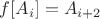 $f[A_i]=A_{i+2}$