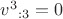 $v^3{}_{:3}=0$