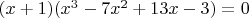 $(x+1)(x^3-7x^2+13x-3)=0$