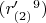 $(r'_{(2)}^9)$