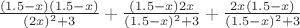 $\frac{(1.5-x)(1.5-x)}{(2x)^2+3}+\frac{(1.5-x)2x}{(1.5-x)^2+3}+\frac{2x(1.5-x)}{(1.5-x)^2+3}$