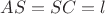 $AS=SC=l$