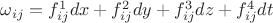 $\omega_{ij}=f_{ij}^{1}dx+f_{ij}^{2}dy+f_{ij}^{3}dz+f_{ij}^{4}dt$ $\omega_{ij}=f_{ij}^{1}dx+f_{ij}^{2}dy+f_{ij}^{3}dz+f_{ij}^{4}dt$