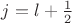 $j=l+\frac{1}{2}$